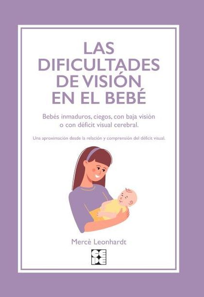 DIFICULTADES DE VISION EN EL BEBE/ED.ESPECIAL Y DIFICULTAD