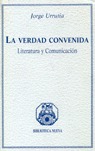 LA VERDAD CONVENIDA LITERATURA COMUNICACION