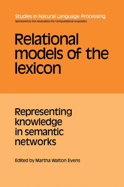 RELATIONAL MODELS OF THE LEXICON