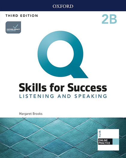 Q SKILLS FOR SUCCESS (3RD EDITION). LISTENING & SPEAKING 2. SPLIT STUDENT'S BOOK