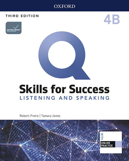 Q SKILLS FOR SUCCESS (3RD EDITION). LISTENING & SPEAKING 4. SPLIT STUDENT'S BOOK