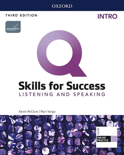 Q SKILLS FOR SUCCESS (3RD EDITION). LISTENING & SPEAKING INTRODUCTORY. STUDENT'S