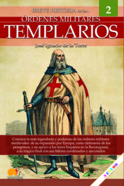 BREVE HISTORIA DEL LOS TEMPLARIOS.
