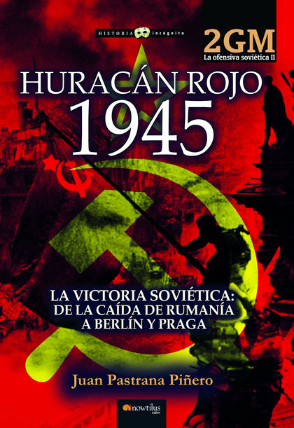 HURACÁN ROJO 1945. LA OFENSIVA SOVIÉTICA II (POD)
