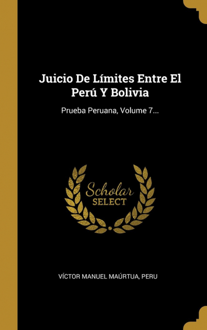 JUICIO DE LÍMITES ENTRE EL PERÚ Y BOLIVIA