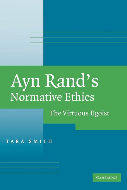 AYN RAND'S NORMATIVE ETHICS