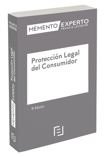 MEMENTO EXPERTO PROTECCIÓN LEGAL DEL CONSUMIDOR 3ª EDIC..