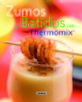 ZUMOS Y BATIDOS CON THERMOMIX