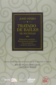 TRATADO DE BAILES DE SOCIEDAD, REGIONALES ESPAÑOLES, ESPECIALMENTE ANDALUCES