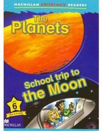 MCHR 6 PLANETS: SCHOOL TRIP TO MOON (INT