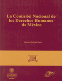 LA COMISIÓN NACIONAL DE LOS DERECHOS HUMANOS DE MÉXICO