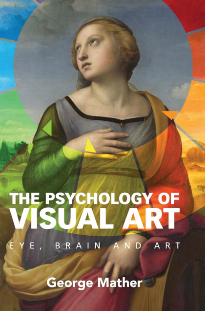 THE PSYCHOLOGY OF VISUAL ART