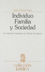 INDIVIDUO, FAMILIA Y SOCIEDAD