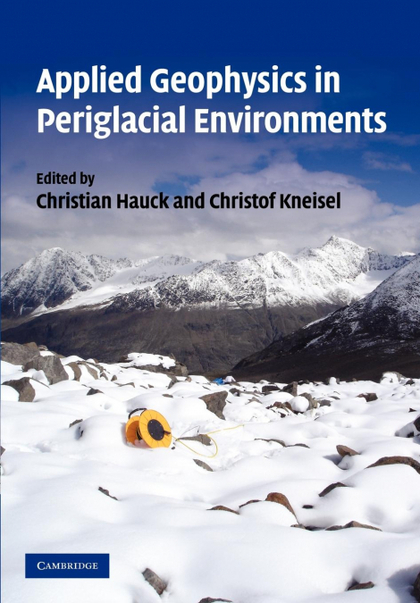 APPLIED GEOPHYSICS IN PERIGLACIAL ENVIRONMENTS