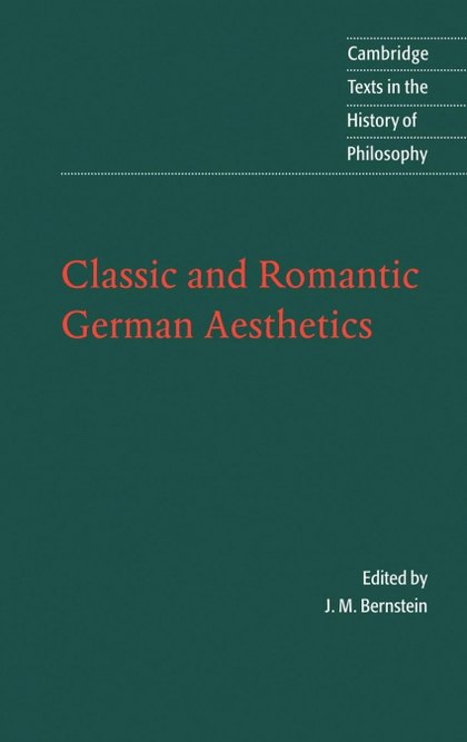 CLASSIC AND ROMANTIC GERMAN AESTHETICS