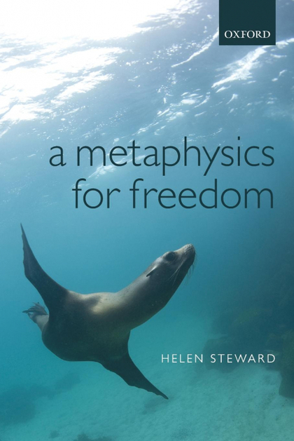 A METAPHYSICS FOR FREEDOM