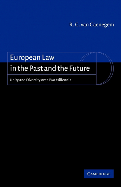 EUROPEAN LAW IN THE PAST AND THE FUTURE