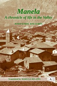 MANELA. A CHRONICLE OF LIFE IN THE VALLEY