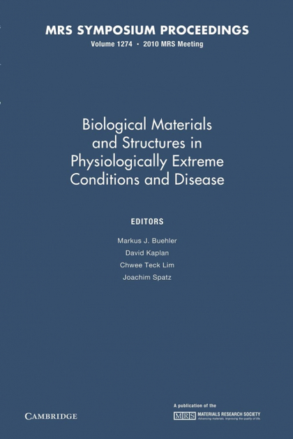BIOLOGICAL MATERIALS AND STRUCTURES IN PHYSIOLOGICALLY EXTREME CONDITIONS AND DI
