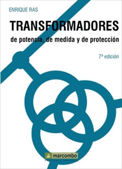 TRANSFORMADORES DE POTENCIA, DE MEDIDA Y PROTECCIÓN