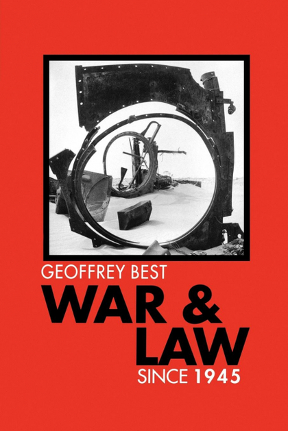 WAR AND LAW SINCE 1945