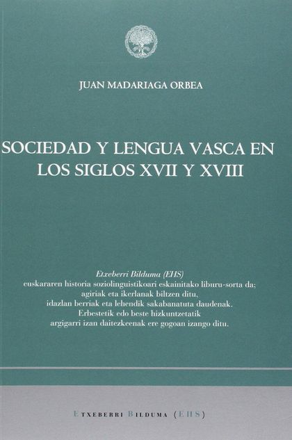 SOCIEDAD Y LENGUA VASCA EN LOS SIGLOS XVII Y XVIII