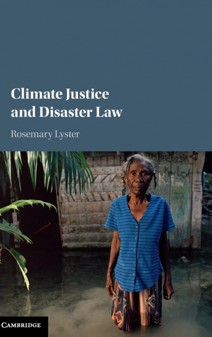 CLIMATE JUSTICE AND DISASTER LAW