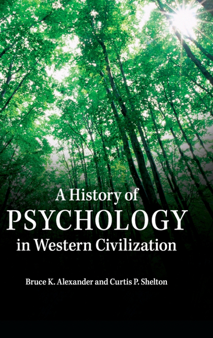 A HISTORY OF PSYCHOLOGY IN WESTERN CIVILIZATION