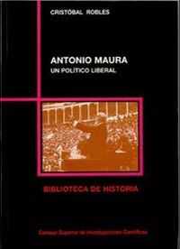 ANTONIO MAURA, UN POLÍTICO LIBERAL
