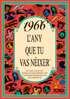 1966 L'ANY QUE TU VAS NÉIXER