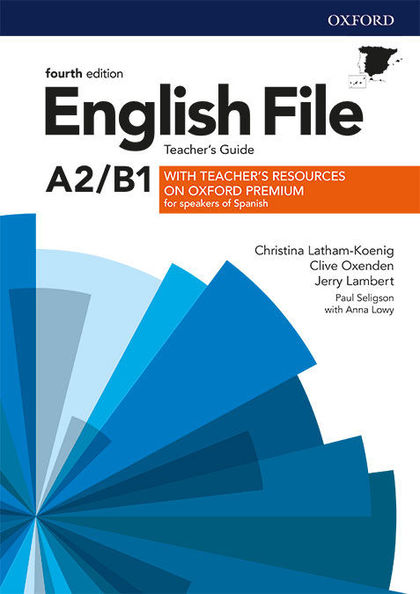 ENGLISH FILE 4TH EDITION A2/B1. TEACHER´S GUIDE + TEACHER´S RESOURCE PACK + BOOK