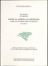 KITAB AL-ADWIYA AL-MUFRADA = (LIBRO DE LOS MEDICAMENTOS SIMPLES)
