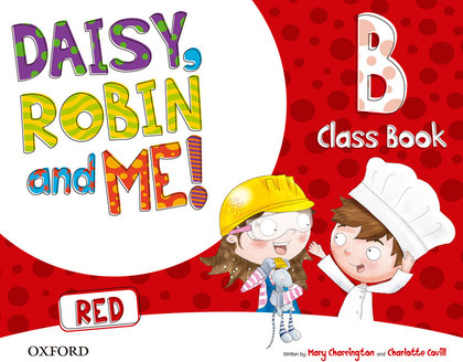 DAISY, ROBIN & ME! RED B. CLASS BOOK PACK