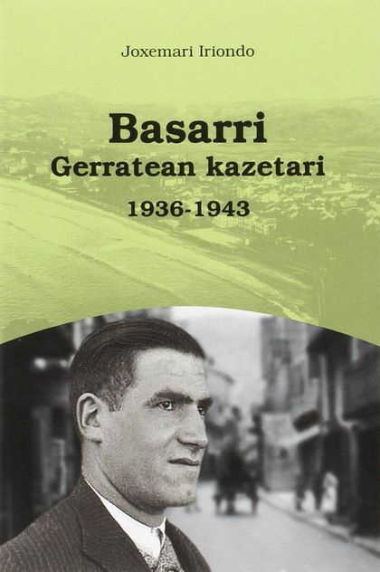 BASARRI-GERRATEAN KAZETARI 1936-1943