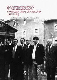 DICCIONARIO BIOGRÁFICO DE LOS PARLAMENTARIOS Y PARLAMENTARIAS DE VASCONIA (1977-