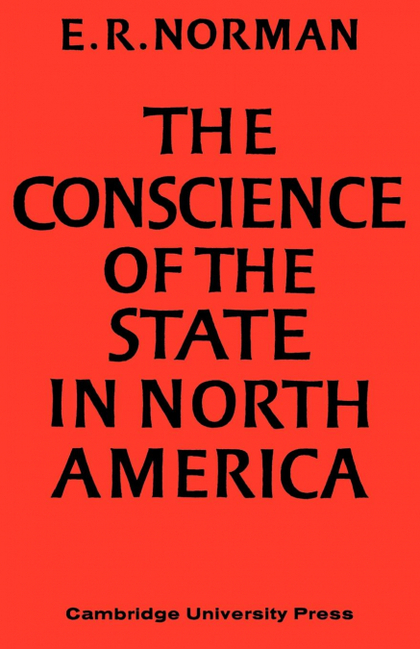 THE CONSCIENCE OF THE STATE IN NORTH AMERICA