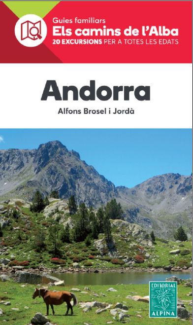 ANDORRA- ELS CAMINS DE L'ALBA
