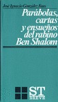 PARÁBOLAS, CARTAS Y ENSUEÑOS DEL RABINO BEN SHALOM