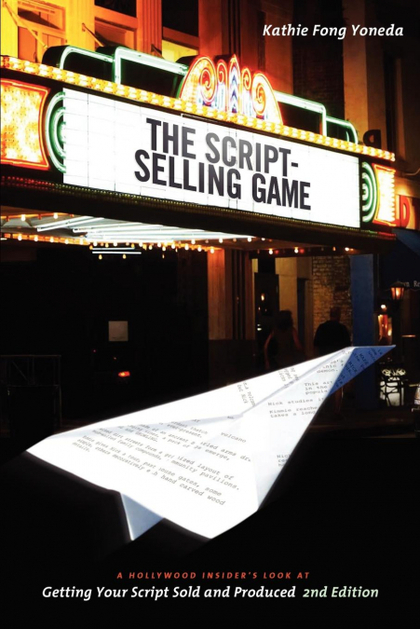 THE SCRIPT SELLING GAME - 2ND EDITION