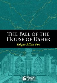 THE FALL OF THE HOUSE OF USHER