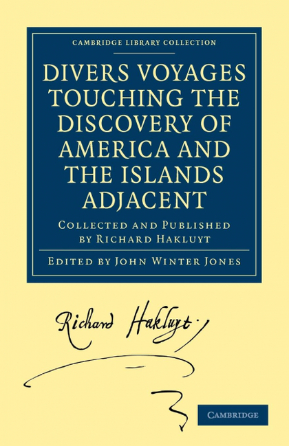 DIVERS VOYAGES TOUCHING THE DISCOVERY OF AMERICA AND THE ISLANDS             ADJ