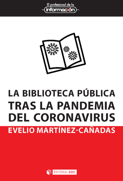 LA BIBLIOTECA PÚBLICA TRAS LA PANDEMIA DEL CORONAVIRUS.