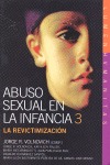 ABUSO SEXUAL EN LA INFANCIA 3 LA REVICTIMIZACION