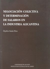 NEGOCIACION COLECTIVA DETERMINACION SALARIOS INDUSTRIA ALICANTIINA