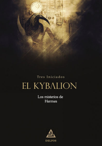 EL KYBALION. LOS MISTERIOS DE HERMES