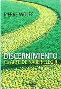 DISCERNIMIENTO/EL ARTE DE SABER ELEGIR