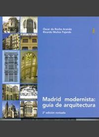 MADRID MODERNISTA: GUÍA DE ARQUITECTURA
