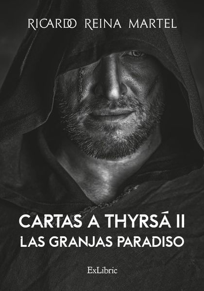 CARTAS A THYRSÁ II. LAS GRANJAS PARADISO.