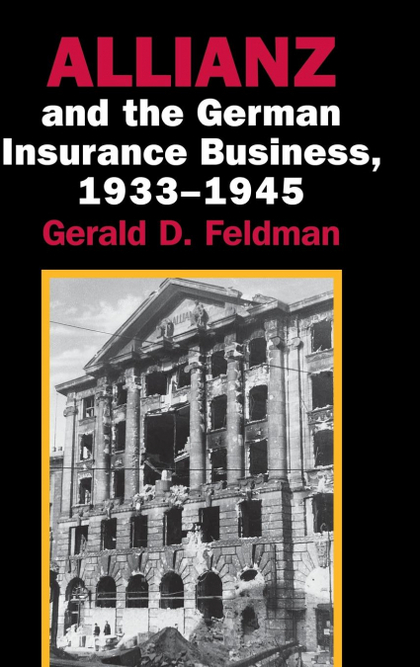 ALLIANZ AND THE GERMAN INSURANCE BUSINESS, 1933-1945