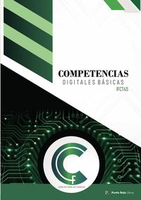 IFCT45 COMPETENCIAS DIGITALES BÁSICAS.